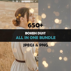 May include: Image of a woman with bokeh effects and text overlay. The text reads "650+ BOKEH DUST ALL IN ONE BUNDLE" and "JPEGS & PNG". The woman is wearing a light-coloured dress and has her hair up. The background is a field.