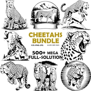 May include: A black and white cheetah bundle graphic with various illustrations of cheetahs in different poses. The text "CHEETAHS BUNDLE" and "500+ MEGA FULL-SOLUTION" are also included.