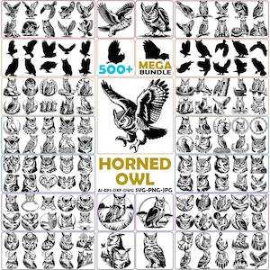 May include: A digital collection of black and white horned owl illustrations featuring various poses, flight patterns, and circular designs. The central graphic displays a large owl in flight with the text 500+ MEGA BUNDLE HORNED OWL AI-EPS-DXF-DWG SVG-PNG-JPG.