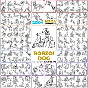 May include: A digital collection of over 200 black and white line art illustrations featuring Borzoi dogs in various poses, including sitting, standing, and running. The text 200+ MEGA BUNDLE and BORZOI DOG AI-EPS-DXF-DWG SVG-PNG-JPG is visible.