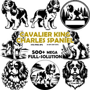 May include: A collection of black and white Cavalier King Charles Spaniel illustrations in various poses and circular frames. Text includes "CAVALIER KING CHARLES SPANIEL" and "500+ MEGA FULL-SOLUTION".