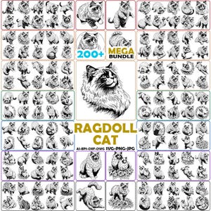 May include: A digital collection of over 200 black and white line art illustrations of Ragdoll cats in various poses, including sitting, playing, and resting, with the text 200+ MEGA BUNDLE and RAGDOLL CAT AI-EPS-DXF-DWG SVG-PNG-JPG.