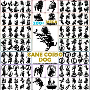 May include: A digital collection of over 200 black and white silhouette illustrations of Cane Corso dogs in various poses, including standing, sitting, and playing, with the text 200+ MEGA BUNDLE and CANE CORSO DOG AI-EPS-DXF-DWG SVG-PNG-JPG.