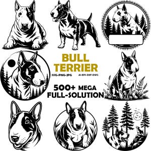 May include: A collection of black and white Bull Terrier illustrations in various poses and circular designs. The text "BULL TERRIER" and "500+ MEGA FULL-SOLUTION" are also present.