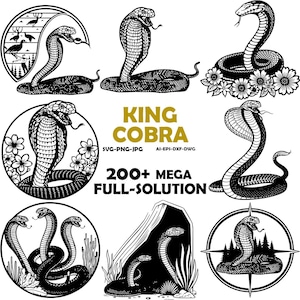 May include: A collection of black and white king cobra illustrations featuring various poses, including snakes with flowers, forest scenes, and circular frames. The text reads KING COBRA SVG-PNG-JPG AI-EPS-DXF-DWG 200+ MEGA FULL-SOLUTION in bold lettering.