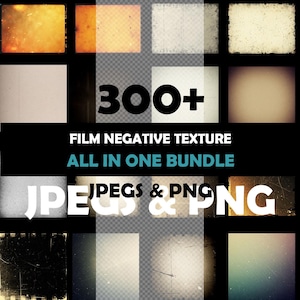 May include: A selection of film negative textures in diverse colours and styles. The image features the text "300+ Film Negative Texture All in One Bundle" and "JPEGs & PNG". The textures have a vintage, distressed appearance.