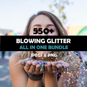 May include: A woman is blowing colorful glitter from her cupped hands. The image features text that reads "550+ BLOWING GLITTER ALL IN ONE BUNDLE" and "JPEGS & PNG". The glitter is a mix of purple, green, and gold.
