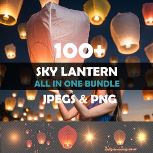 May include: A collection of sky lanterns, some lit and floating in the night sky. The image includes the text "100+ SKY LANTERN ALL IN ONE BUNDLE JPEGS & PNG". The lanterns are in various shades of orange and yellow.