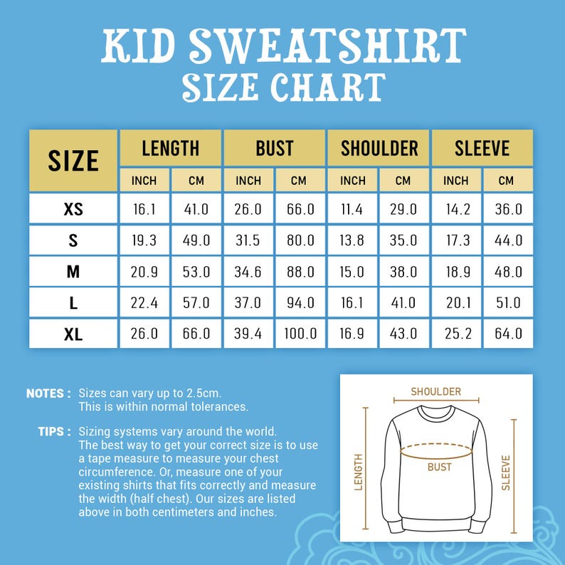 May include: A kid sweatshirt size chart on a blue background. The table lists sizes XS through XL with measurements in inches and centimeters for length, bust, shoulder, and sleeve. A diagram illustrates how to measure a sweatshirt for sizing.