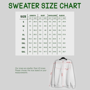 May include: A sweater size chart with green text titled SWEATER SIZE CHART, displaying measurements in cm and inches for sizes S through 5XL. Below, a white long-sleeve sweater shows red lines indicating length, bust, and sleeve measurement points.