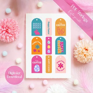 May include: Printable Easter gift tags with various designs. The tags feature bunny, egg, and flower illustrations with the text "Happy Easter" and "Bunny Bunny Bunny".