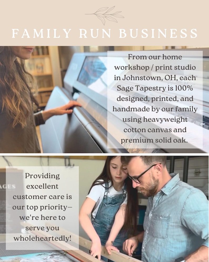 May include: Image promoting a family-run business. Text reads "FAMILY RUN BUSINESS." Additional text describes the business as designing, printing, and handmaking Sage Tapestries using cotton canvas and solid oak. The image also states that excellent customer care is a top priority.