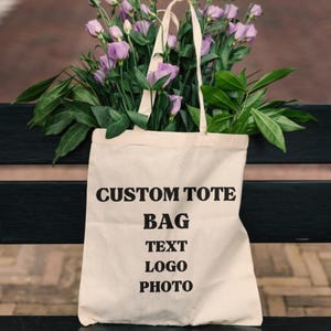 Custom Canvas Tote Bag with Your Logo or Text, Personalized Reusable Shopping Bag, Eco-Friendly Cotton Tote for Business, Gifts & Events