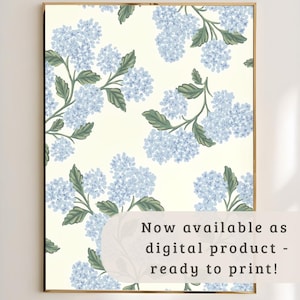 Peut inclure: Impression encadrée avec un motif floral de fleurs d'hortensia bleu clair et de feuilles vertes sur un fond crème. Le texte "Now available as digital product - ready to print!" est affiché en bas à droite.
