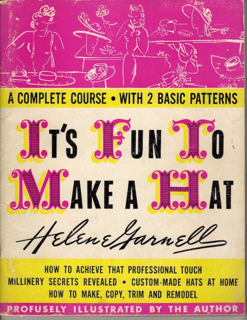 1940er Jahre Es macht Spaß, einen Hut zu machen Digitales Buch Gelehrt von Helene Garnell PLUS Zwei Muster für Basic Sailor und Calot PDF Hutmacherei Bild 1