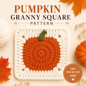 Op de afbeelding: Een gehaakt granny square met een centraal oranje pompoenontwerp met een groene steel, omlijst door een crèmekleurige rand. De tekst luidt PUMPKIN GRANNY SQUARE PATTERN en EASY STEP-BY-STEP GUIDE met een klein hartpictogram.