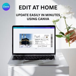 May include: A laptop screen shows a travel ticket design with the text "New York" and "Makkah". The ticket includes a picture of the Kaaba. The screen also displays the text "EDIT AT HOME, UPDATE EASILY IN MINUTES USING CANVA".
