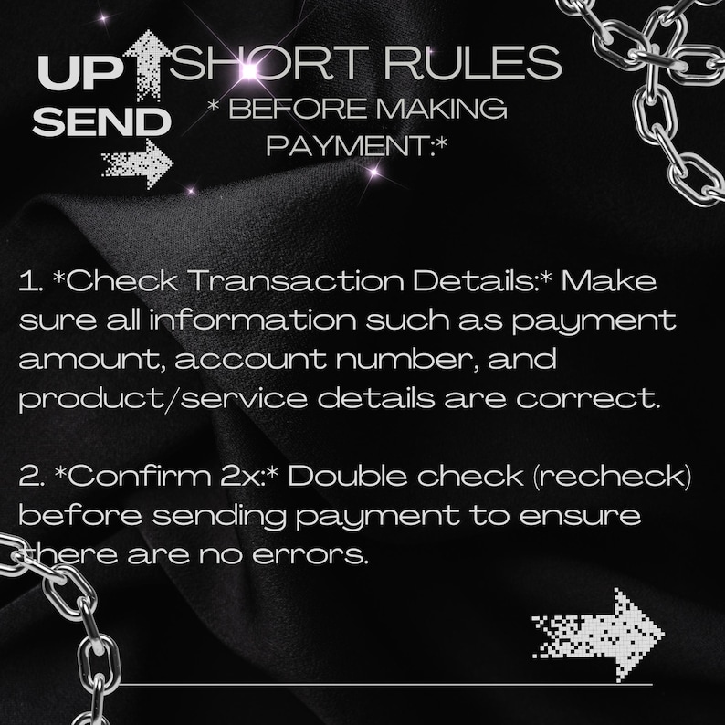 Pu&ograve; includere: Sfondo nero con testo bianco e dettagli a catena. Il testo recita "UP SEND" con una freccia e "SHORT RULES BEFORE MAKING PAYMENT:" seguito da due punti numerati sulla verifica dei dettagli della transazione e la conferma del pagamento.