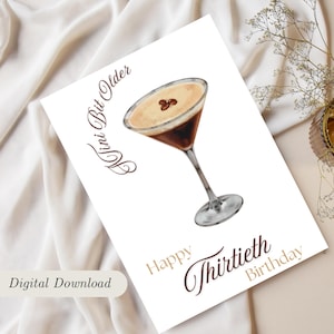 Cartão de aniversário de 30 anos para download digital do Tini Bit Older Espresso Martini Card | Cartão de aniversário de 30 anos, moderno, para impressão instantânea
