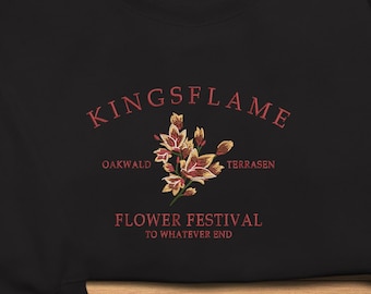 Embroidered Kingsflame Of Terrasen Sweatshirt, Throne Of Glass Flower Sweater, Fireheart Queen Aelin, Galathynius Celaena Sardothien Rowan