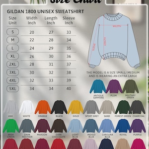 Pu&ograve; includere: Tabella delle taglie per felpe unisex Gildan 1800. Misure in pollici, con equivalenti in cm, per larghezza, lunghezza e lunghezza manica, dalla S alla 5XL. Colori disponibili: nero, bianco, blu navy, ecc. La modella indossa una XL.