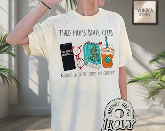Tired Moms Club Comfort Color Shirt, Bookish Things, ACOTAR Shirt, Book Lover Gifts , Fall Book Club Shirt, Motherhood Shirt, Booktok Merch