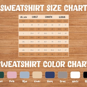May include: A size chart for sweatshirts with measurements in inches and centimeters. The chart includes chest, length, and sleeve measurements for sizes S through 5XL. A color chart shows eight different colors: green, pink, blue, khaki, navy, gray, white, and black.