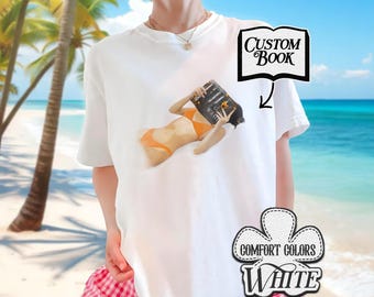 Custom Your Favorite Book Comfort Colors Shirt, Summer Readers Book Club Shirt, Bookish Tee, Bikini And Book Lover, Girl With Book Shirt
