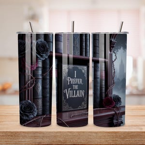 Romantasy Prefer the Villain Book Lover Tumbler PNG | 20oz Skinny Tumbler Wrap | Dark Romance Sublimation Design | Digital Download