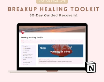 Breakup Healing Toolkit: 30-Day Recovery Notion Template  breakup care package