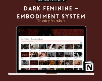 Dark Feminine Embodiment System Step-by-Step Theory Version | Notion Planner for Feminine Confidence, Style, Boundaries & Identity