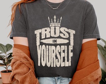 Empowering Comfort Colors® T-shirt Motivational Teenager Top Inspirational Shirt Daughter Birthday Gift Positive Mindset Shirt for Friend