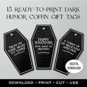 15 Gothic Coffin Printable Gift Tags/ Dark Humour Favors/ Print and Cut at Home PNGs/ Alternative Spooky Present/ Funeral Goth Stationary