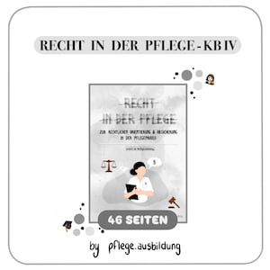Puede incluir: Una portada de libro con el título "RECHT IN DER PFLEGE - KB IV" en una pancarta gris. La portada presenta el título "RECHT IN DER PFLEGE" y el texto "ZUR RECHTLICHEN ORIENTIERUNG & ABSICHERUNG IN DER PFLEGEPRAXIS". También incluye el texto "46 SEITEN" y "by pflege.ausbildung".