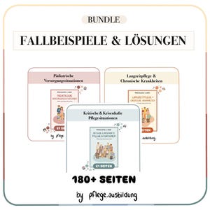 Könnte beinhalten: Ein Bündel an Lernmaterialien mit dem Titel "FALLBEISPIELE & LÖSUNGEN". Das Bündel enthält drei Bücher: "Pädiatrische Versorgungssituationen", "Langzeitpflege & Chronische Krankheiten" und "Kritische & Krisenhafte Pflegesituationen". Das Bündel enthält 180+ Seiten.