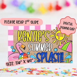 Puede incluir: Un letrero digital con temática de verano con el texto "Kenzie's Summer Splash!" con un flamenco, un sol y una sombrilla. El letrero mide 91,4 cm x 152,4 cm e incluye el texto "Please read 2nd slide" y "Digital Download".