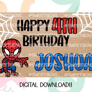 Puede incluir: Un gráfico de cumpleaños de descarga digital con un personaje de dibujos animados de Spider-Man, el texto "HAPPY 4TH BIRTHDAY JOSHUA" y un diseño de telaraña. El texto y el personaje son en rojo, negro y azul.