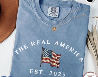 Comfort Colors® The Real America Shirt, Patriotic Republican Shirt, Patriot American Tee, Patriotic Tee, Preppy Shirt, Gift for Americans