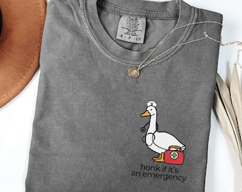 Comfort Colors® Emergency Department Nurse Shirt, Silly Goose Emergency Nurse T Shirt, ER Shirt, Funny Nurse Gift, Emergency Room Nurse Tee