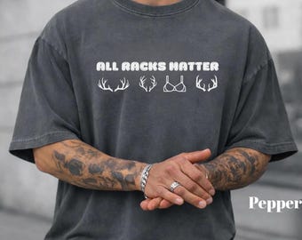 All Racks Matter Shirt,Funny Deer Hunting Shirt, Groomsmen Gifts,Hunt Club Outdoor Tee,Fathers Day Gift for Husband,Uncle Hunter Humor Gifts