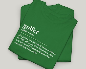 Golfer Definition Shirt, Golf Definition T-Shirt, Gift for Golfer, Funny Golfer Shirt, Funny Golf Gift for Him, Funny Golf Gift for Her