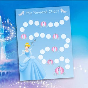 May include: A blue and white printable reward chart featuring Cinderella. The chart has a path of circles with pink carriages and a glass slipper at the top. The text "My Reward Chart" is at the top of the chart.