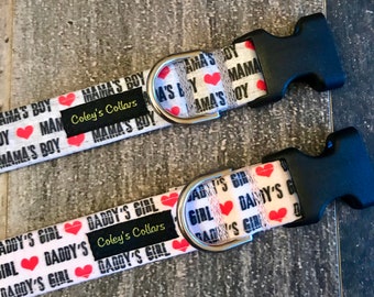 Dog Collar, Valentine Dog Collar, Dog Collars, Boy Dog Collar, Girl Dog Collar, "Mama's Boy Dog Collar", "Daddy's Girl Dog Collar"