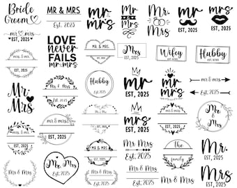 Mr and Mrs 2025 SVG, Wedding Decor SVG, Bride Groom Svg, Wedding Svg Files, Wedding Sign Svg, Wedding Monogram, Mr Mrs SVG Bundle