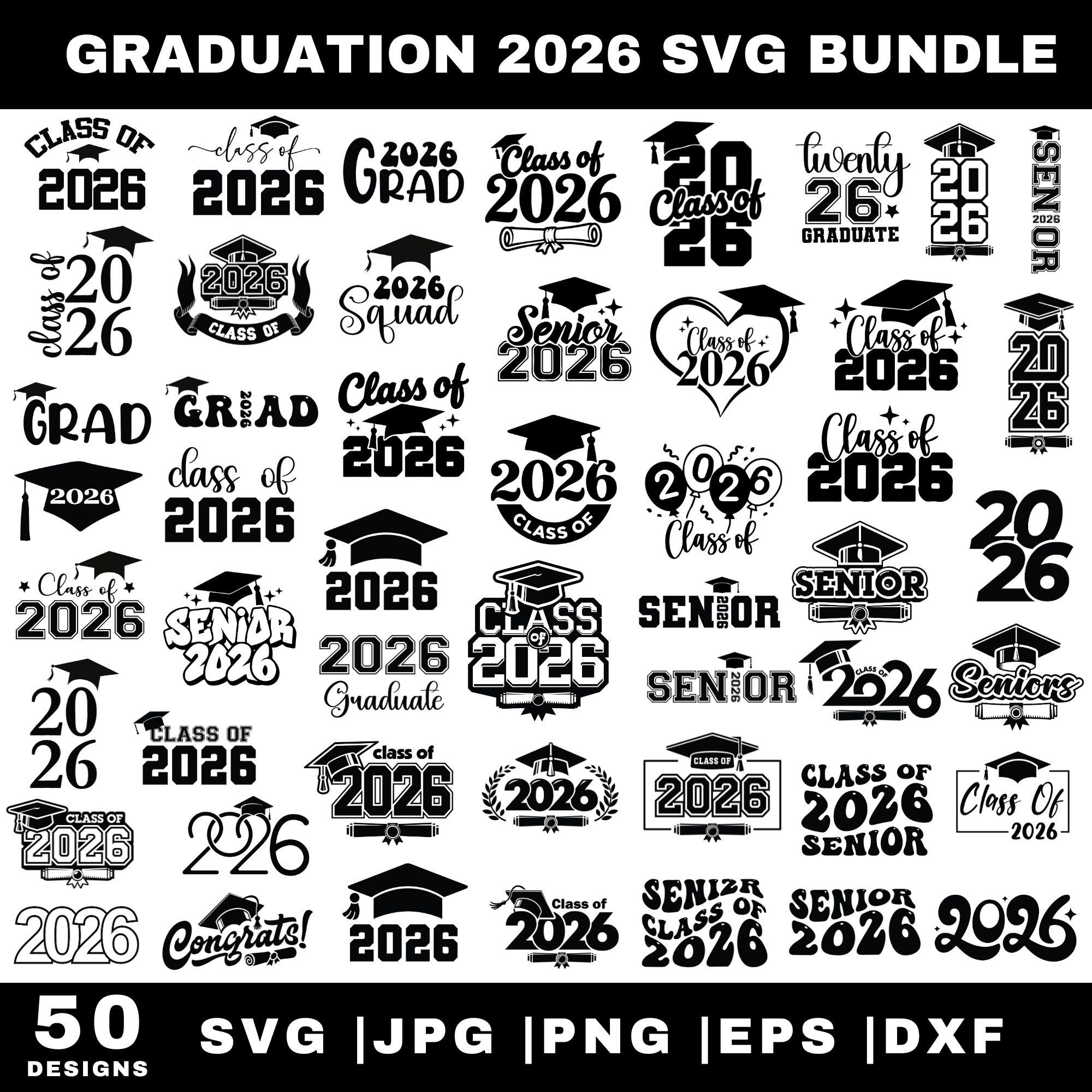 Graduation SVG Bundle, Class of 2026 SVG, Graduation Cap SVG, Senior ...