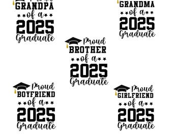 May include: Five black and white graduation designs with gold accents. Each design features the text "Proud" followed by a family member or relationship title, "of a 2025 Graduate".