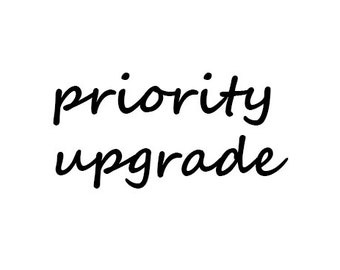 Priority Upgrade