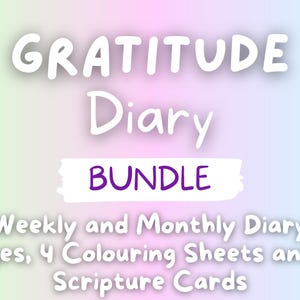 Op de afbeelding: Een bundel met de woorden "GRATITUDE Diary BUNDLE" in witte, omrande tekst. De bundel bevat wekelijkse en maandelijkse dagboekpagina's, 4 kleurplaten en 12 bijbelkaarten, alles op een verloopachtergrond.