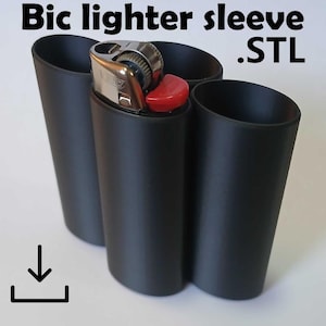 STL Lighter Sleeves for Bic Lighters. for use with 3D Printers, Digital Download