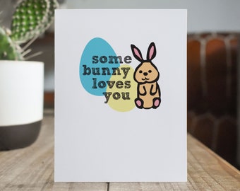 Funny Easter Card, Some Bunny Loves You Card, Easter Card for Kids, Happy Easter Card, Punny Card, Funny Bunny Card, Bunny Illustration